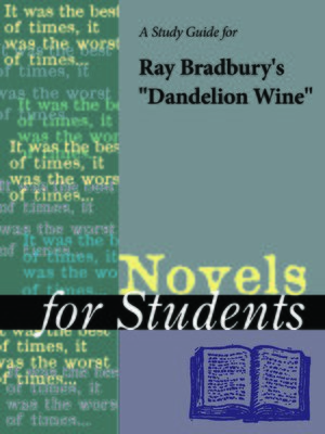 cover image of A Study Guide for Ray Bradbury's "Dandelion Wine"